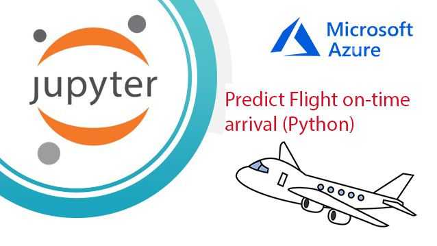 Predict on-time flight arrival using Azure Notebooks